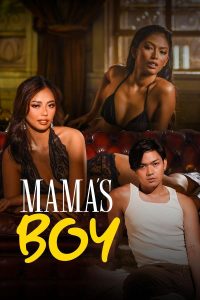 Mamas Boy (2024) Tagalog Hot Movie VivaMax