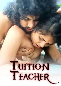 Tuition Teacher (2024) Malayalam Hot Short Film